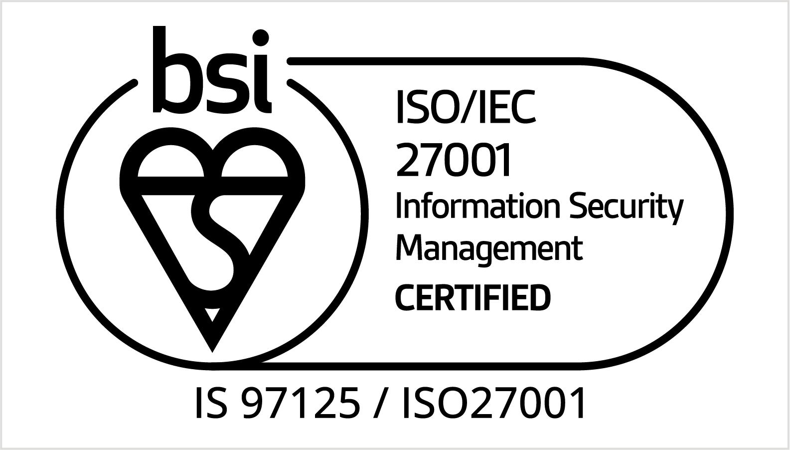 情報セキュリティマネジメントシステム（ISMS）　ISO27001　認証登録番号：IS97125